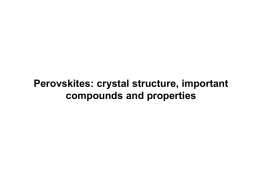 Perovskites: crystal structure, important compounds and properties