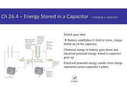 Chapter 24 Capacitance, dielectrics and electric energy storage