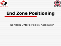 End Zone Positioning - Northern Ontario Hockey Association