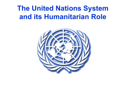 The United Nations System and its Humanitarian Role