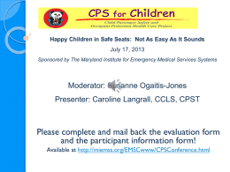 Happy Children in Safe Seats… - Maryland Institute for Emergency