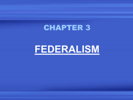 AP CHAPTER 3 - FEDERALISM OBJECTIVES