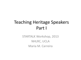Heritage Speakers: A Unique Challenge for Instructors