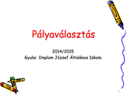 PÁLYAVÁLASZTÁS (prezentáció)