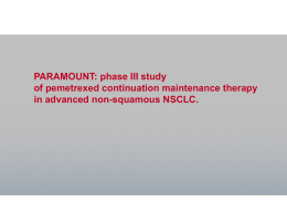 PARAMOUNT: phase III study of pemetrexed