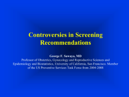 Controversies in Screening Recommendations