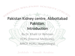 see Dr. Khalil ur Rehman presentation