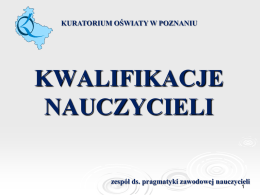 prezentacja-kwalifikacje - Kuratorium Oświaty w Poznaniu