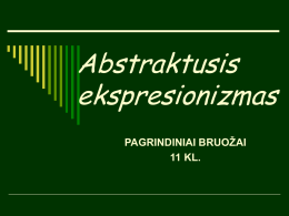 11KL.1.2.Abstrakrusis ekspresionizmas