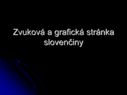 Zvuková a grafická stránka slovenčiny