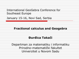 Fractional calculus and Geogebra Đurđica Takači