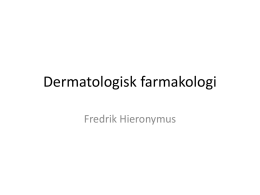 Dermatologisk farmakologi (ppt-bildspel)