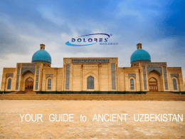 presentation - Travel to Uzbekistan
