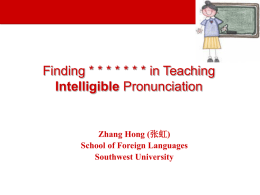 Finding ……in Teaching Pronunciation