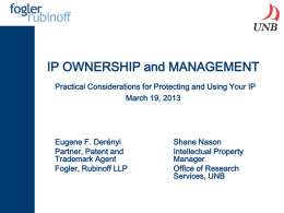 IP OWNERSHIP and MANAGEMENT Practical Considerations for