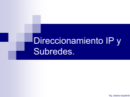 Direccionamiento IP y Subredes.