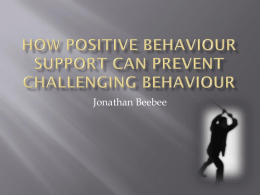 How Positive behaviour support can prevent - Jan