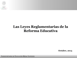 Leyes Reglamentarias de la Reforma Educativa