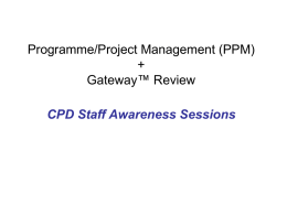 (PPM) + Gateway™ Review CPD Staff Awareness Sessions
