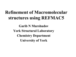 Refinement of Macromolecular Structures
