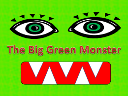 Ugly monster go away