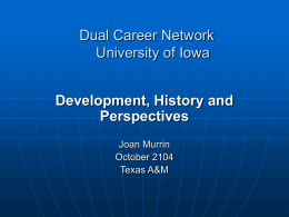 Dual Career Network University of Iowa Iowa City, IA