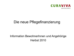 Curaviva-ZH_Neue-Pflegefinanzierung_Vorlage_20101027