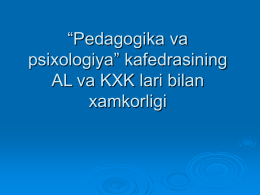 “Pedagogika va psixologiya” kafedrasining AL va KXK lari bilan