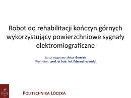 Robot do rehabilitacji ko*czyny górnych wykorzystuj*cy