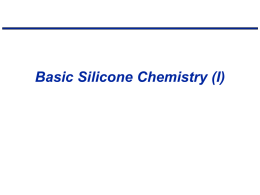 Brief Silicone Chemistry Review & Silicones for the Skin Care Industry