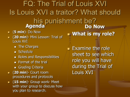 FQ: The Trial of Louis XVI Is Louis XVI a traitor? What should his