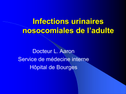 Infections urinaires nosocomiales de l`adulte