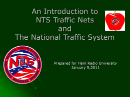 NTS an Introduction - Nassau County VHF Traffic Net