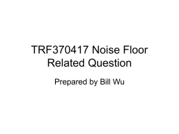 3404.TRF370417 Noise Floor Related Question