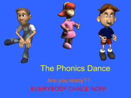 Dancing with Phonics - Stiles Point Elementary School