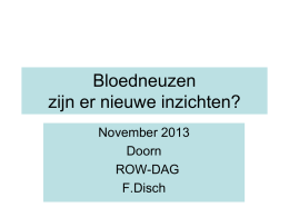 Bloedneuzen zijn er nieuwe inzichten?