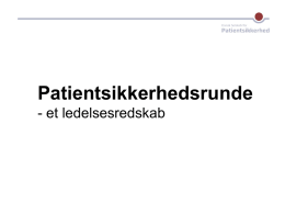 Hvad er en patientsikkerhedskultur?