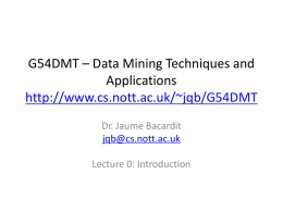 G54DMT – Data Mining Techniques and Applications http:/www.cs