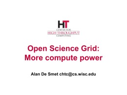 Open Science Grid: More Compute Power
