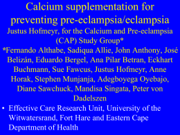 Calcium (or aspirin) for prevention of PE-E, Justus Hofmeyr