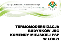 Prezentacja termomodernizacji KM PSP Łódź