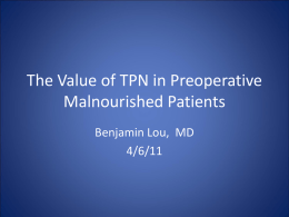 The Value of TPN in Preoperative Malnourished Patients