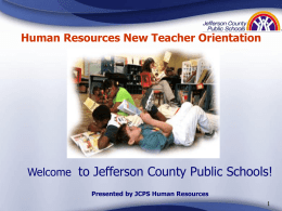 New Teacher Orientation - Jefferson County Public Schools