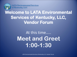 Vendor Forum - LATA Environmental Services of Kentucky, LLC