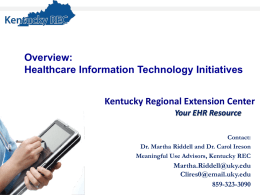 Overview: Healthcare Information Technology Initiatives