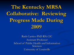 The Kentucky MRSA Collaborative: Reviewing Progress Made