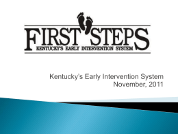 First Steps: Kentucky`s Early Intervention System