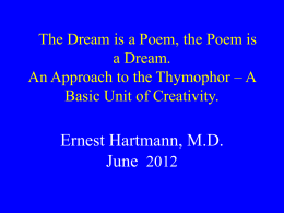 The Dream is a Poem, the Poem is a Dream. An Approach to the