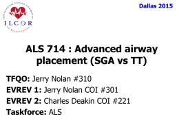 ILCOR Slides ALS 714 SGA VS TT Dallas 2015