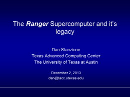 The Ranger Supercomputer and ots legacyx